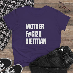 Mother F Dietitian Women's Cotton Tee White