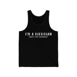 I'm A Dietitian. What's Your Superpower? Men's Tank