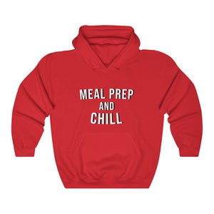 Meal Prep and Chill Hoodie