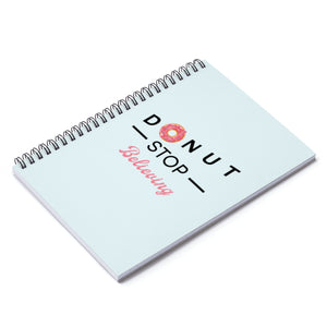 Donut Stop Believing Notebook